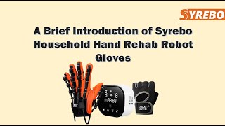 Syrebo Household Hand Rehabilitation Robot Gloves For Stroke Patients [upl. by Mukerji]