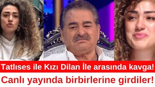 İbrahim Tatlıses Kızı Dilan Çıtak İle Ekran Önünde Büyük Kavga Dilan Çıtak İtiraf Etti [upl. by Eiralih]