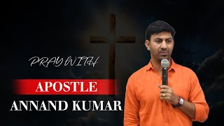 Fasting Prayer Series  Apostle Anand Kumar  The Legacy Of Christ Church [upl. by Walli676]