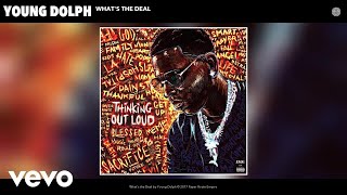 Young Dolph  Whats the Deal Official Audio [upl. by Adnawad]