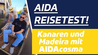 AIDA Kreuzfahrt 7 Tage Kanaren amp Madeira mit AIDAcosma [upl. by Selinski]