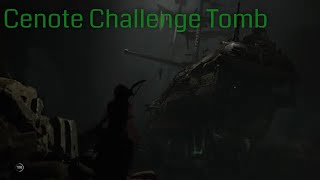 Shadow of the Tomb Raider  Cenote Challenge Tomb San Cordoba How to find Challenge Tomb and Guide [upl. by Ronn461]