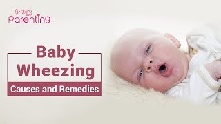 Wheezing in Babies  What Causes It and How to Treat [upl. by Anairuy]