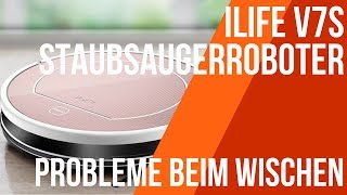 ILife V7S Staubsaugerroboter  Probleme beim Wischen  Deutsch [upl. by Blase]