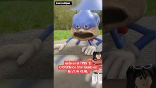 TRISTE ORIGEN DE SHIN SONIC EN LA VIDA REAL sonictapes skibiditoilet [upl. by Hitoshi]