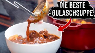 Deftige Gulaschsuppe  in wenigen Schritten perfekt zubereiten ✅ [upl. by Eustatius]