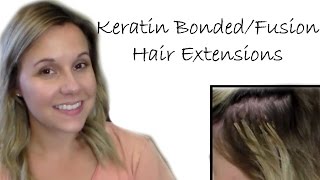 Keratin BondedFusion Hair ExtensionsProsConsDemosApplicationRemoval [upl. by Broeder166]