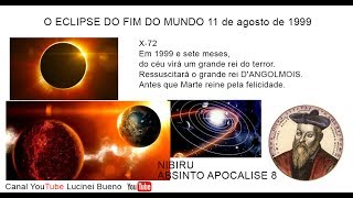 ECLIPSE 1999 A CHEGADA DO REI DO TERROR NOSTRADAMUS MENSAGEM PARA BRASIL [upl. by Onileba]