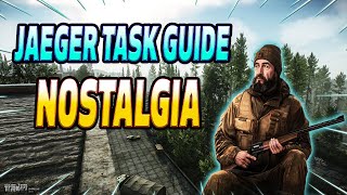 Nostalgia  Jaeger Task Guide  Escape From Tarkov [upl. by Twila]