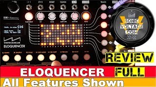 Eloquencer Full Review The Right Eurorack Modular Sequencer For You [upl. by Araj800]