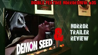 Demon Seed 1977 amp Horror Trailer Review  Double Feature Horrorshow 35 [upl. by Akilat]