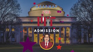 Roadmap for MIT Admission  Day5 [upl. by Mallissa]