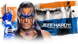 Jeff Hardy A Spiral No One Ever Wanted [upl. by Ingemar]