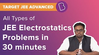 JEE Electrostatics  Electromagnetism  Target JEE Advanced 2025  Solved Questions  JEE Physics [upl. by Burkhart]