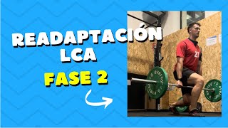 FASE 2 READAPTACIÓN LIGAMENTO CRUZADO ANTERIOR DEBES HACER ESTO [upl. by Laertnom]