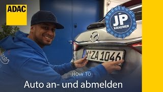 Auto an und abmelden  HowTo mit JP Kraemer  ADAC [upl. by Eyaf]