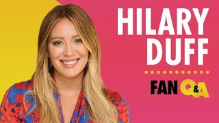 Hilary Duff Answers Fan Questions [upl. by Alvis183]