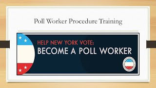 2022 Westchester County Poll Worker Online Procedure Training [upl. by Rozek]