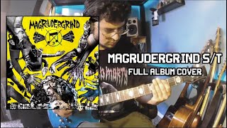 MAGRUDERGRIND ST COVER FULL ALBUM [upl. by Suckram499]