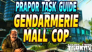 Gendarmerie Mall Cop  Prapor Task Guide  Escape From Tarkov [upl. by Lemraj]