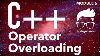 Learn C  Module 6  Operators and Operator overloading  Kodegod [upl. by Ditter39]