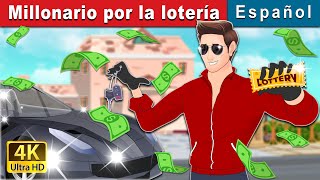 Millonario por la lotería  Lottery Millionaire in Spanish  Spanish Fairy Tales [upl. by Letnoj]