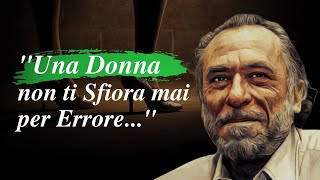 Le frasi di Charles Bukowski che dovresti conoscere [upl. by Leesen172]