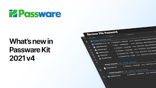 Whats New in Passware Kit 2021 v4 [upl. by Fremont]