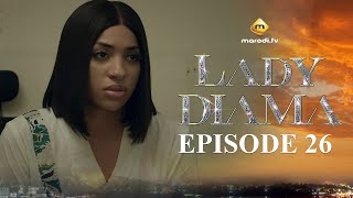 Série  Lady Diama  Saison 1  Episode 26  VOSTFR [upl. by Marylynne]