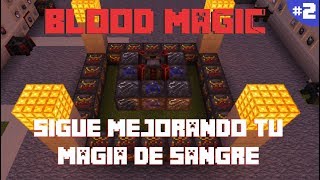 BLOOD MAGIC 1122  HECHIZOS Y MEJORAS  GUÍA PARTE 2  MINECRAFT MOD [upl. by Havens]