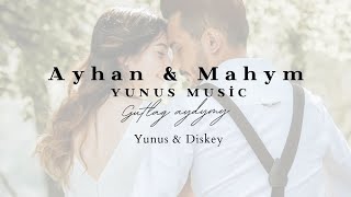 Yunus Music  Ayhan amp Mahym Gerek dal ozgan soygisi mana [upl. by Dohsar]