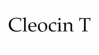 How to Pronounce Cleocin T [upl. by Ody]