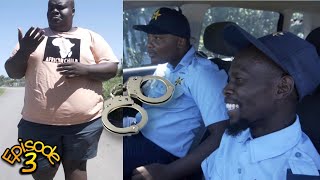 Ngcobo amp Khumalo S3  EP3 Arresting A Fat Guy [upl. by Nosneb]