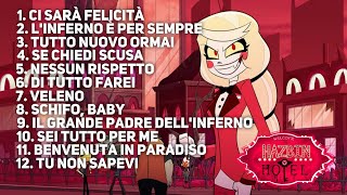 Tutte le canzoni di Hazbin Hotel [upl. by Elletse698]