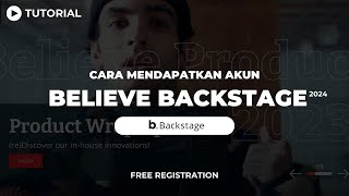 Tutorial Mendapakan Akun Believe Backstage Gratis 2024 [upl. by Aviv]