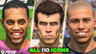 FC 25 ALL 110 ICONS  Player Faces Bale Ronaldo Ronaldinho Zidane etc [upl. by Feld]