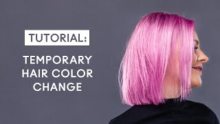 Temporary Color Change Tutorial [upl. by Winna]