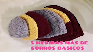 5 MEDIDAS MÁS DE GORROS BÁSICOS [upl. by Nawek]