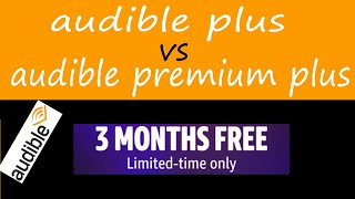 audible plus vs audible premium plus [upl. by Eardna]