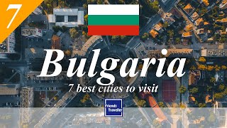 7 best cities to visit in Bulgaria [upl. by Ellezaj]