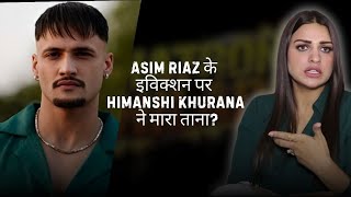 Khatron Ke Khiladi 14 Himanshi Khurana takes an indirect dig on Asim Riaz  Video [upl. by Aneleasor]