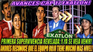 AVANCES CAP 17 EXATLON ⚡️Ganadores de la primer supervivencia Revelada continua la tragedia azul [upl. by Dray]