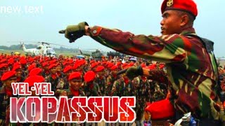 DIRGAHAYU KOPASSUS  YELYEL KOPASSUS [upl. by Alad879]