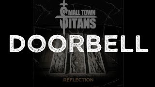 Doorbell  Small Town Titans [upl. by Parsaye]