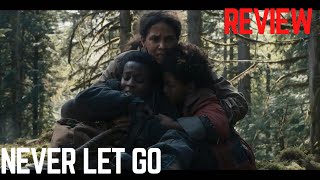 Never Let Go Movie Review  I Wish They Let this Plot Go [upl. by Pazit757]