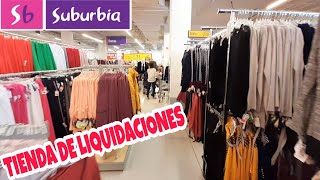 El ÚNICO Suburbia de LIQUIDACIONES LA ROPA CON LOS MEJORES Y GRANDES DESCUENTOS [upl. by Essyle]