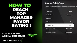 How to Reach Top Manager Favour Rating Player Career weekly objectives EAFC 25 Free SP [upl. by Nomyaw277]