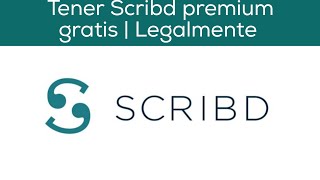 Tener Scribd premium gratis  Octubre 2021  Legalmente Video Documentativo  Regalo cuenta gratis [upl. by Ettenor]