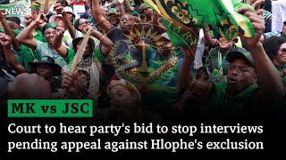 MKP vs JSC  Court to hear partys bid to stop interviews pending appeal against Hlophes exclusion [upl. by Kawasaki]