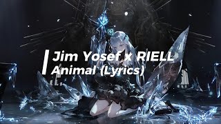 Nightcore  Jim Yosef x RIELL  Animal [upl. by Llecrup]